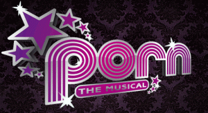 The Porn Musical